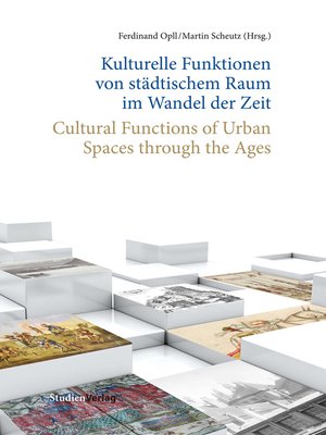 cover image of Kulturelle Funktionen von städtischem Raum im Wandel der Zeit